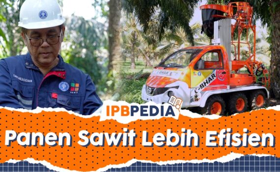 IPB Pedia: Mesin Pemanen Kelapa Sawit e-BHAR