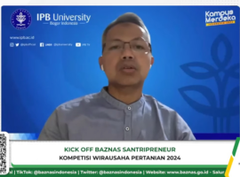 PSP3 IPB University dan Baznas RI Kick Off Program Santripreneur, Dorong Wirausaha Santri di Bidang Pertanian